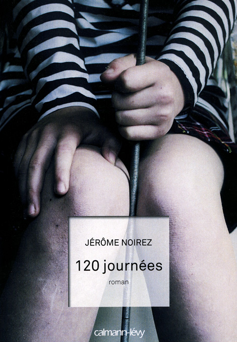 120 journées – Jérôme Noirez
