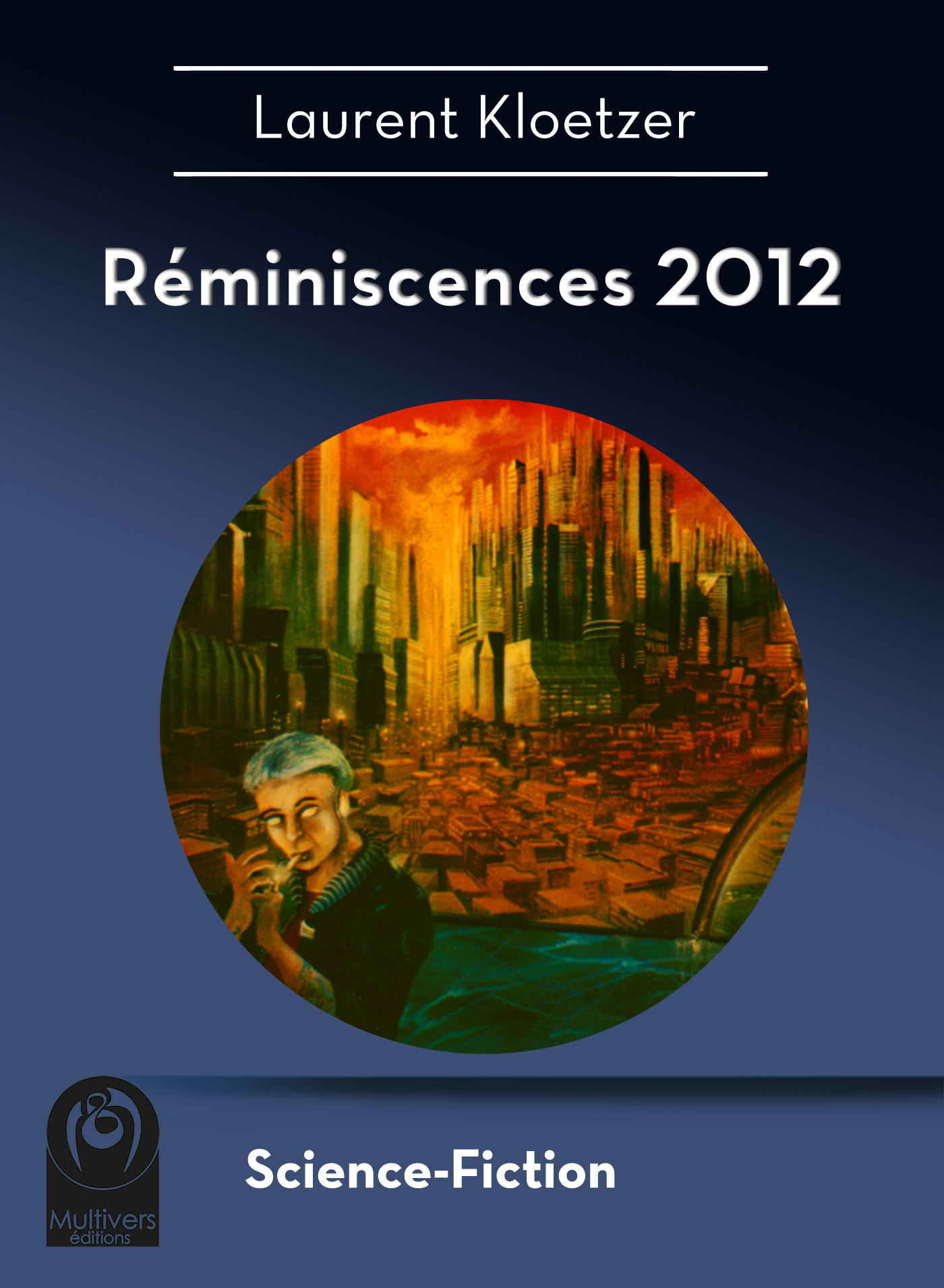 Réminiscences 2012 en numérique