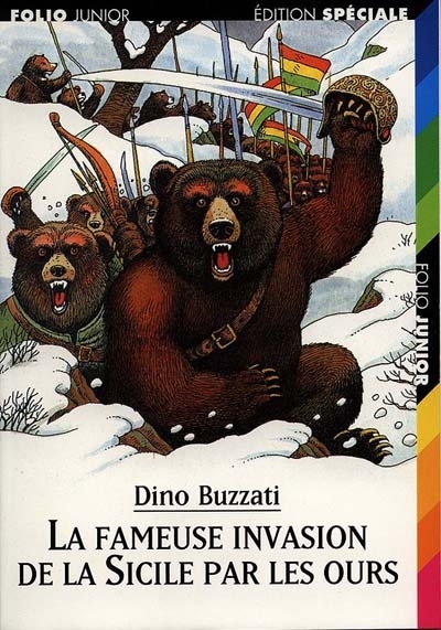 La fameuse invasion de la Sicile par les ours — Dino Buzzati