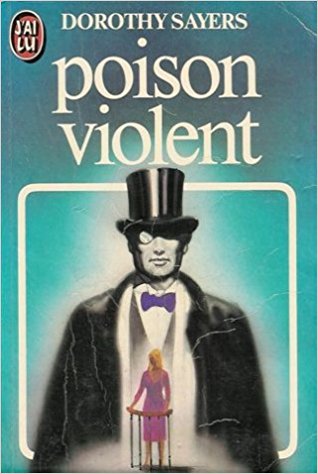 Poison violent – Dorothy Sayers