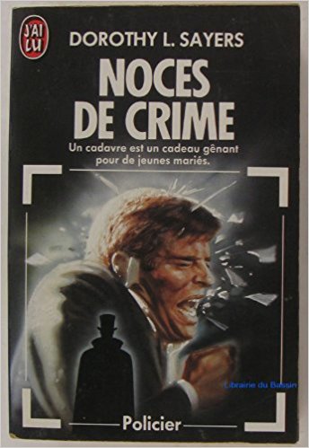 Noces de crime – Dorothy Sayers