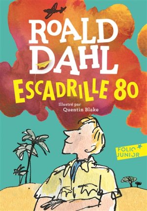 Escadrille 80 – Roald Dahl