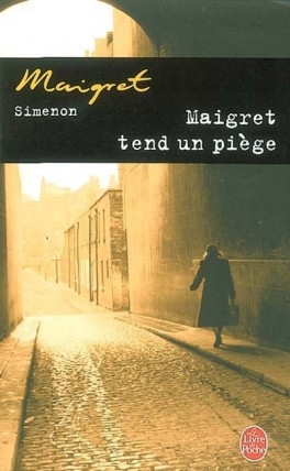 Maigret tend un piège – Simenon