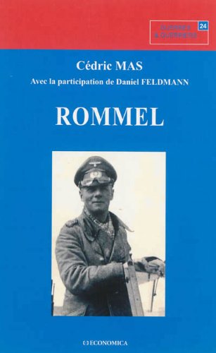 Rommel — Cédric Mas et Daniel Feldmann
