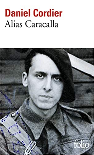 Alias Caracalla – Daniel Cordier