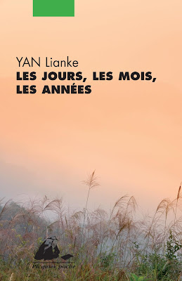 Les jours, les mois, les années – YAN Lianke
